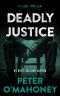 [Bill Harvey 04] • Deadly Justice